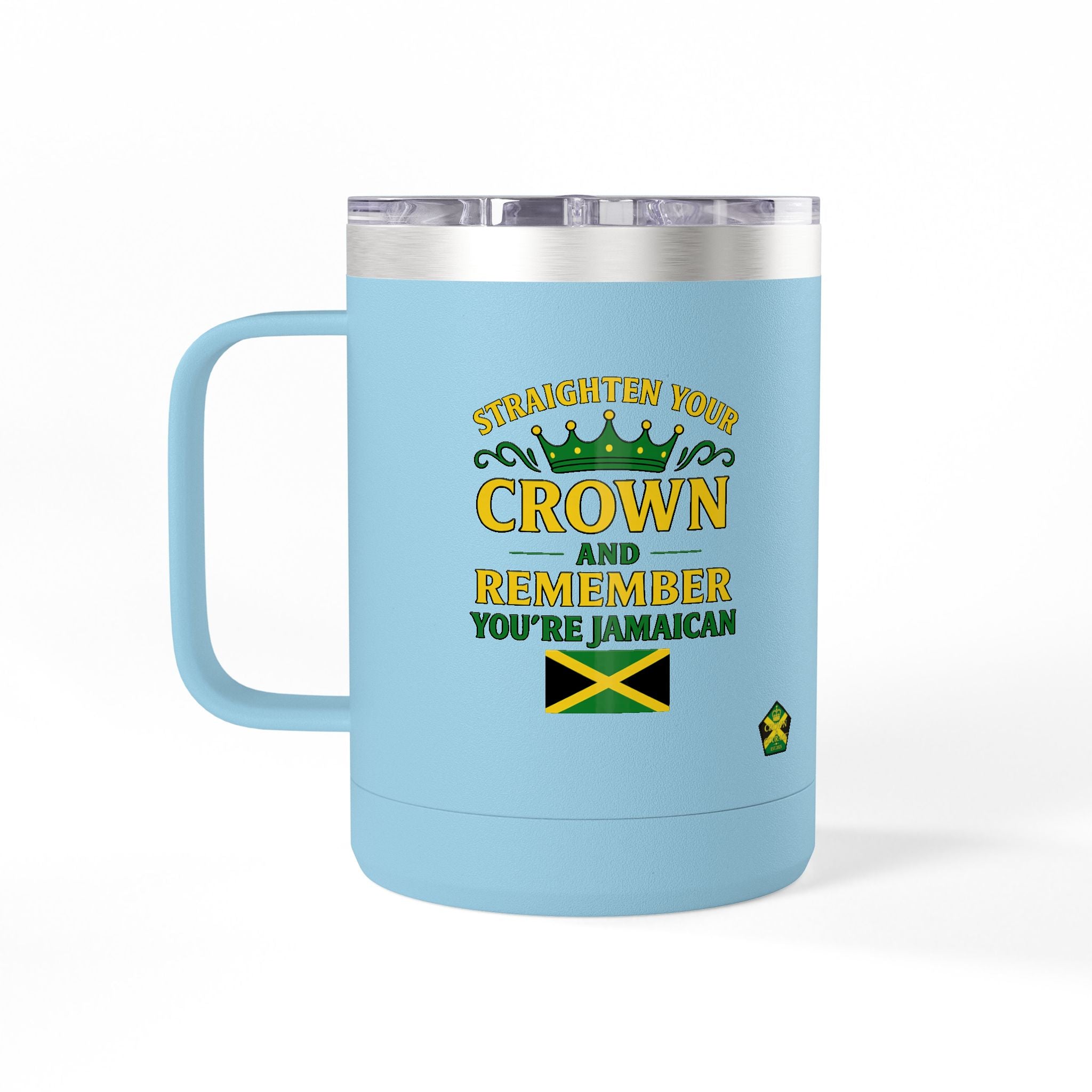 Personalized Straighten Your Crown – Jamaica Strong Travel Mug 15oz,( RIGHT HAND) - Insulated Coffee Tumbler with Jamaican Flag Colors